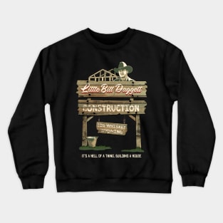 Little Bill Daggett Construction Crewneck Sweatshirt